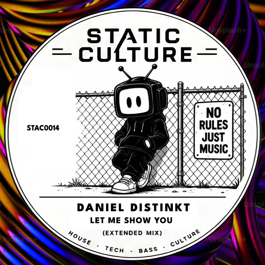 Let Me Show You — Daniel Distinkt